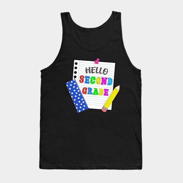 Hello Second Grade - 2nd Grade Gift Tank Top by TeeDesignsWorks